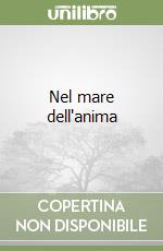 Nel mare dell'anima libro