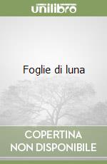 Foglie di luna libro