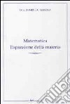 Matematica. Espansione della materia libro