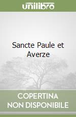 Sancte Paule et Averze