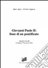 Giovanni Paolo II: linee di un pontificato libro