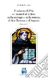 Il mistero di Dio e i misteri di Cristo nella teologia e nella mistica di San Tommaso D'Aquino. Vol. 1 libro di Zappella Michele