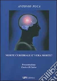 Morte cerebrale è vera morte?