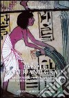 People, water and grain. The beginnings of domestication in the Sahara and the Nile valley libro di Barich Barbara E.