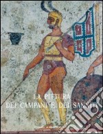 La pittura dei Campani e dei Sanniti. Ediz. illustrata libro