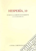 Hesperia. Studi sulla grecià di Occidente. Vol. 100 libro