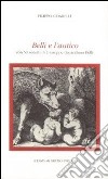 Belli e l'antico. Con 50 sonetti di Belli libro