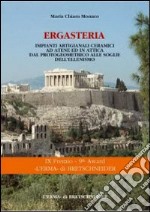 Ergastería. Impianti artigianali ceramici ad Atene ed in Attica dal protogeometrico alle soglie dell'ellenismo