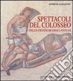 Spettacoli del Colosseo nelle cronache degli antichi libro