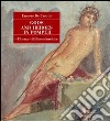 Gods and heroes in Pompeii libro di De Carolis Ernesto