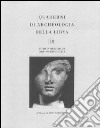 Quaderni di archeologia della Libya. Vol. 18: Studi in memoria di Lidiano Bacchielli libro