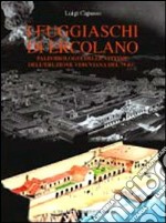 I fuggiaschi di Ercolano. Paleobiologia delle vittime dell'eruzione vesuviana del 79 d. C. libro