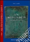 Lex metallis dicta. Studi sulla seconda tavola di Vipasca libro