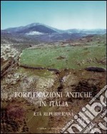 Fortificazioni antiche in Italia: età repubblicana libro