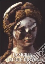 La Sicilia dei due Dionisî. Progetto Akragas II. Atti della Settimanadi studio (Agrigento, 24-28 febbraio 1999) libro