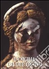 La Sicilia dei due Dionisî. Progetto Akragas II. Atti della Settimanadi studio (Agrigento, 24-28 febbraio 1999) libro