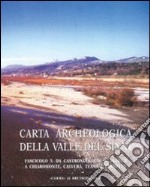 Carta archeologica valle del Sinni. Vol. 5: Da Castronuovo di S. Andrea a Chiaromonte, Calvero, Teana e Fardella libro