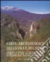 Carta archeologica della valle del Sinni. Vol. 6: Il massiccio del Pollino e le colline di Francavilla i libro