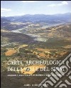 Carta archeologica valle del Sinni. Vol. 3: Dalle colline di Neopoli ai monti di Colobraro libro