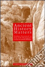 Ancient history matters. Vol. 30 libro