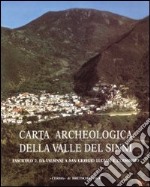 Carta archeologica della valle del Sinni. Vol. 2: Dal Valsinni a S. Giorgio Lucano e Celsosimo libro