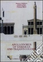 Apollodorus of Damascus and Trajan's column from tradition to project