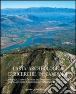 Carta archeologica e ricerche in Campania. Vol. 15/1 libro