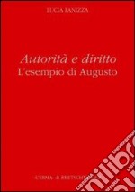 Autorità e diritto. L'esempio di Augusto libro