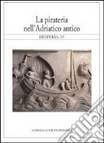 La pirateria nell'Adriatico antico libro