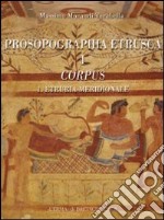 Prosopographia etrusca. Vol. 1/1: Corpus 1. Etruria meridionale libro