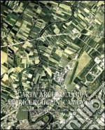 Carta archeologica e ricerche in Campania. Vol. 15/2: Comuni di Brezza, Capua, San Prisco libro