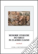 Memorie storiche dei greci in Claudio Eliano libro