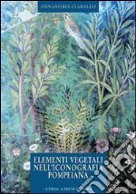 Elementi vegetali nell'iconografia pompeiana libro