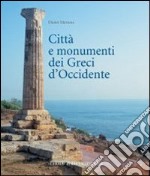 Città e monumenti dei greci d'Occidente libro