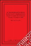 Le trasformazioni delle élites in età tardoantica. Atti del convegno internazionale di Perugia, 15-16 marzo 2004 libro di Lizzi Testa Rita