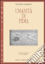 Umanità di Fidia