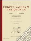 Corpus vasorum antiquorum. Russia. Vol. 12: St. Petersburg. The State Hermitage Museum. Attic black-figured drinking cups, part I libro