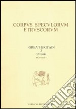 Corpus speculorum etruscorum. Great Britain. Vol. 3: Oxford