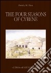 The four season of Cyrene. Ediz. illustrata libro