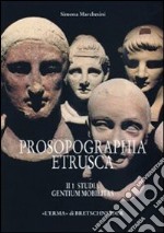 Prosopographia etrusca. Vol. 1/2: Studia. Gentium mobilitas