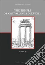 The temple of Castor and Pollux. Vol. 2: The finds