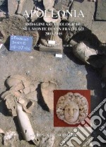 Apollonia. Indagini archeologiche sul monte di San Fratello (2003-2005) libro