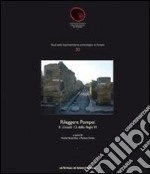 Rileggere Pompei. Vol. 2: L'insula 13 della Regio VI libro