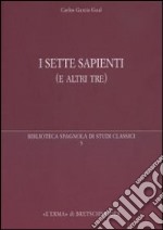 I sette sapienti (e altri tre) libro