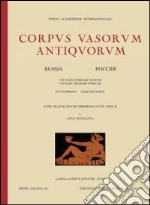 Corpus Vasorum Antiquorum. Russia. Ediz. illustrata. Vol. 15/8: St. Petersburg. The State Hermitage Museum. Attic black-figure drinking cups. Part II libro