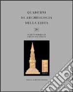 Quaderni di archeologia della Libia. Vol. 20 libro