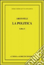 Aristotele. La politica. Libro I