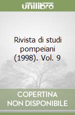 Rivista di studi pompeiani (1998). Vol. 9 libro