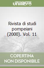 Rivista di studi pompeiani (2000). Vol. 11 libro