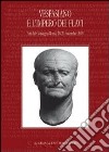 Vespasiano e l'impero dei Flavi. Atti del Convegno (Roma, 18-20 novembre 2009) libro